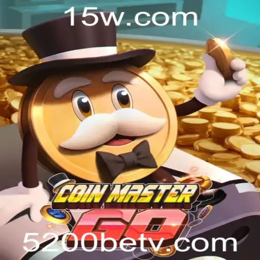 Explorando o Fascinante Mundo de CoinMasterGO com 5200bet
