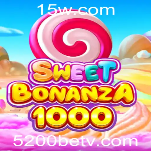 Explorando o Fascinante Mundo de SweetBonanza1000 e a Estratégia 5200bet